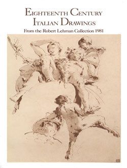Eighteenth-Century Italian Drawings from the Robert Lehman Collection